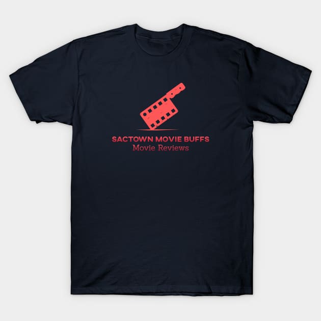 SacTown Movie Buffs T-Shirt by SacTown Movie Buffs